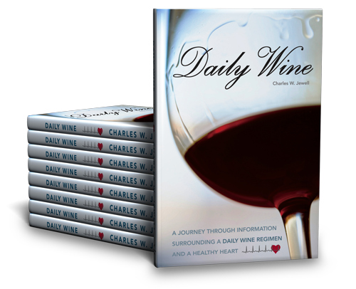 Daily Wine – A Journey Through Information Surrounding A Daily Wine Regimen And A Healthy Heart