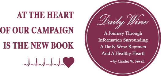 Daily Wine – A Journey Through Information Surrounding A Daily Wine Regimen And A Healthy Heart